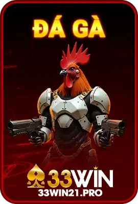 Đá gà 33WIN