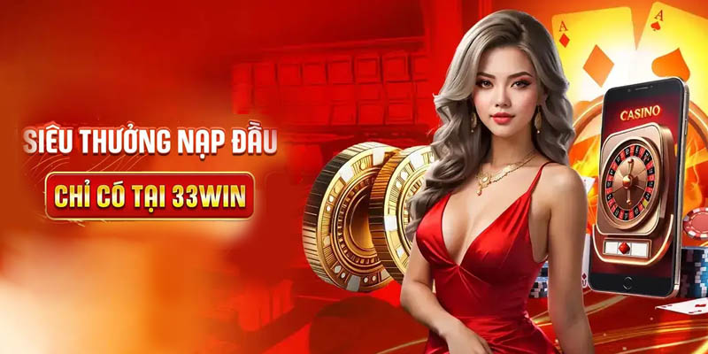 Hàng loạt ưu đãi khi nạp tiền lần 1 và những lần tiếp theo cho mọi hội viên